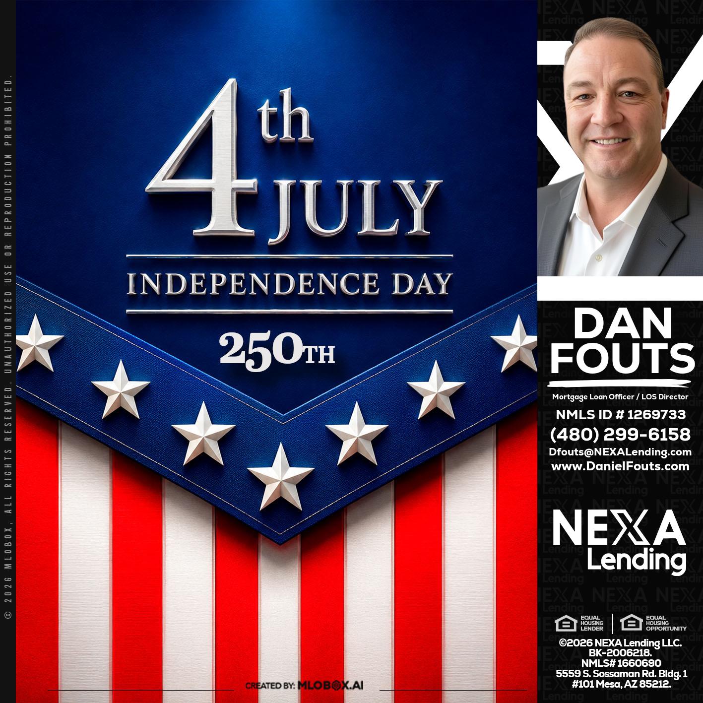 4th of july - Dan Fouts -Mortgage Loan Officer