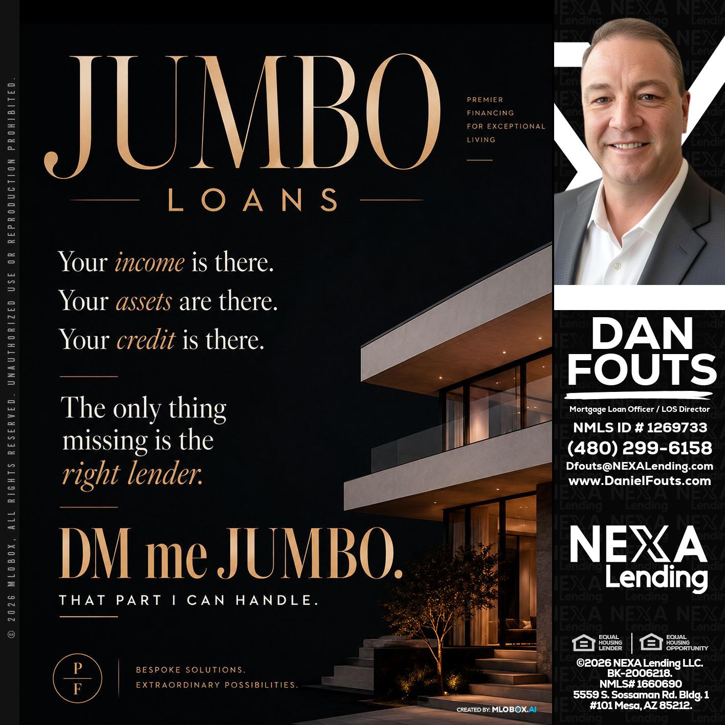 JUMBO LOANS - Dan Fouts -Mortgage Loan Officer