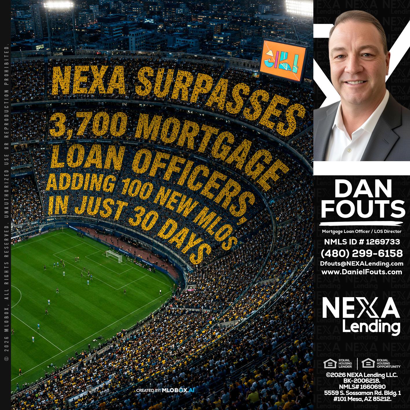 NEXA SURPASSES - Dan Fouts -Mortgage Loan Officer