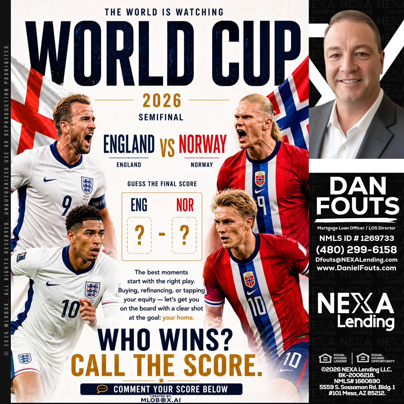 WORLD CUP 2026 - Dan Fouts -Mortgage Loan Officer