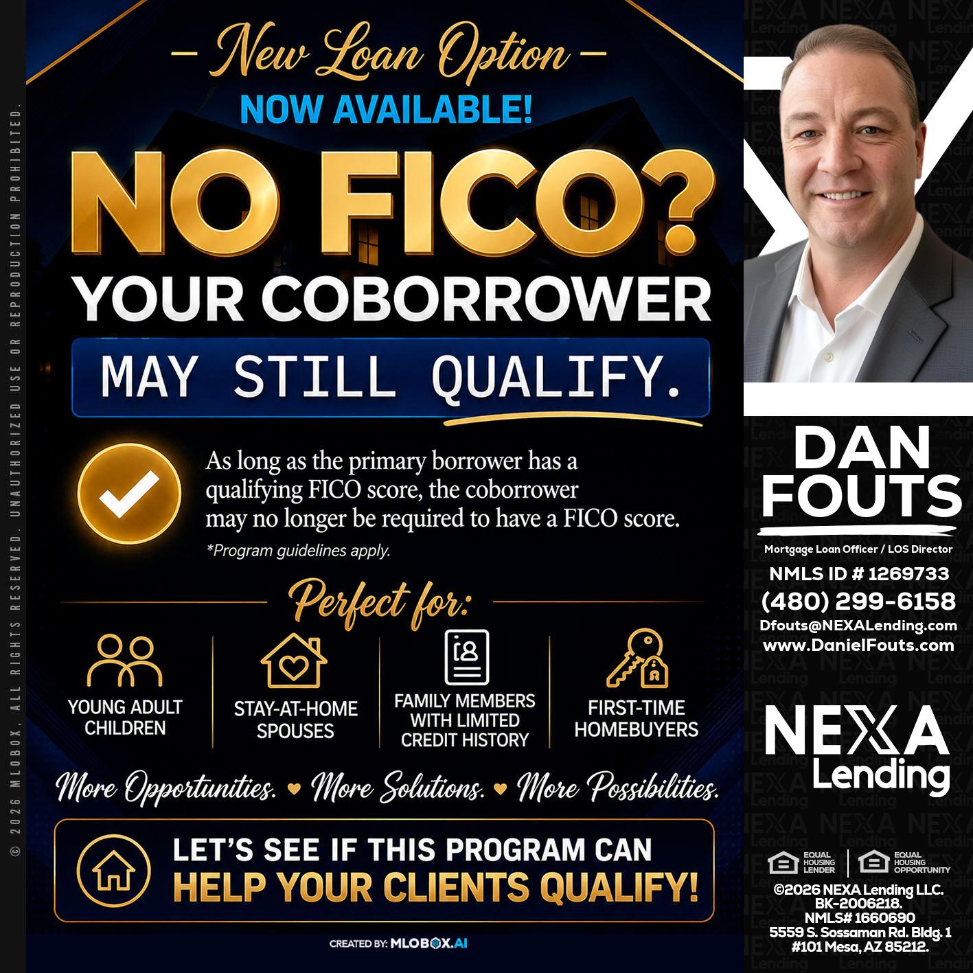 NO FICO - Dan Fouts -Mortgage Loan Officer