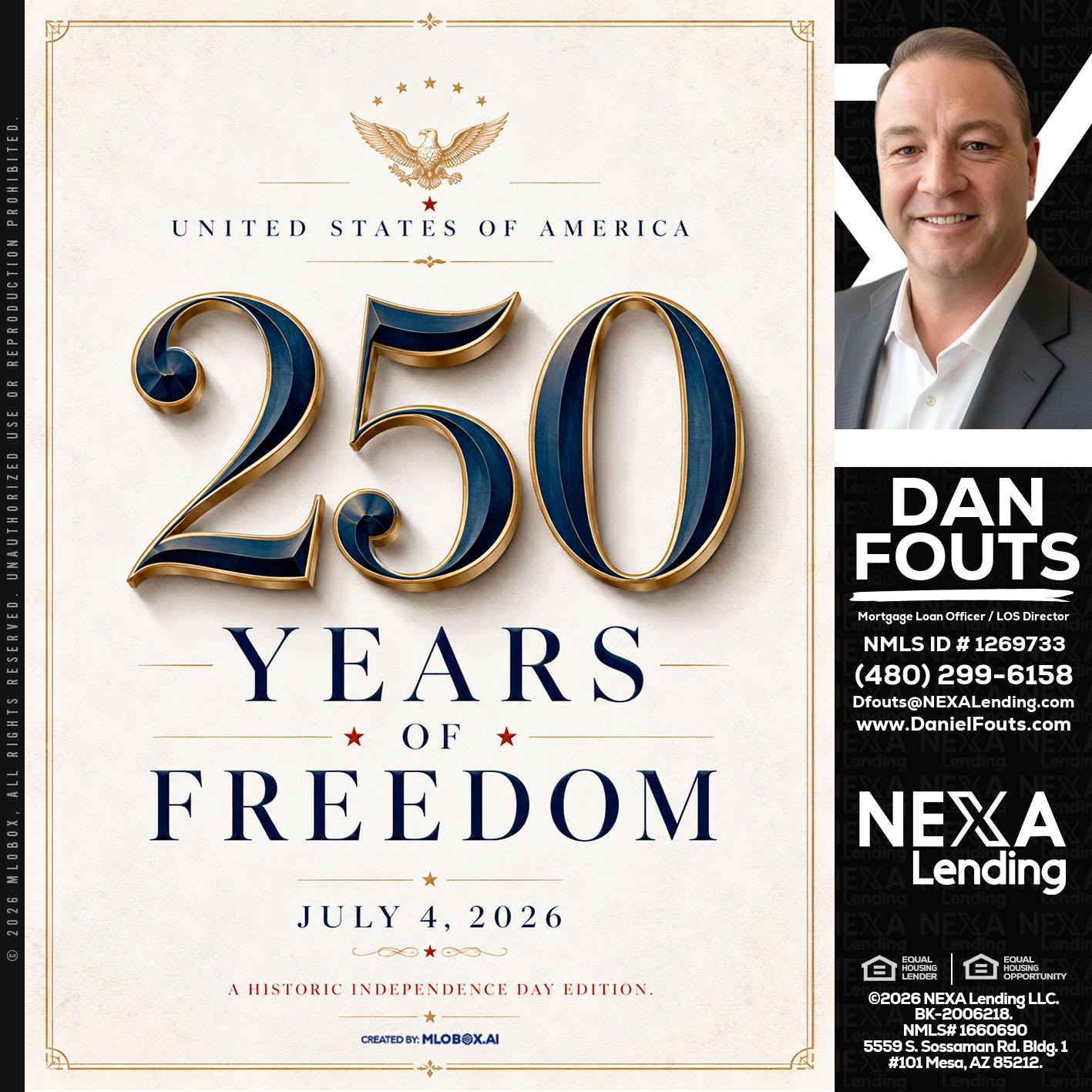 250 YEARS - Dan Fouts -Mortgage Loan Officer