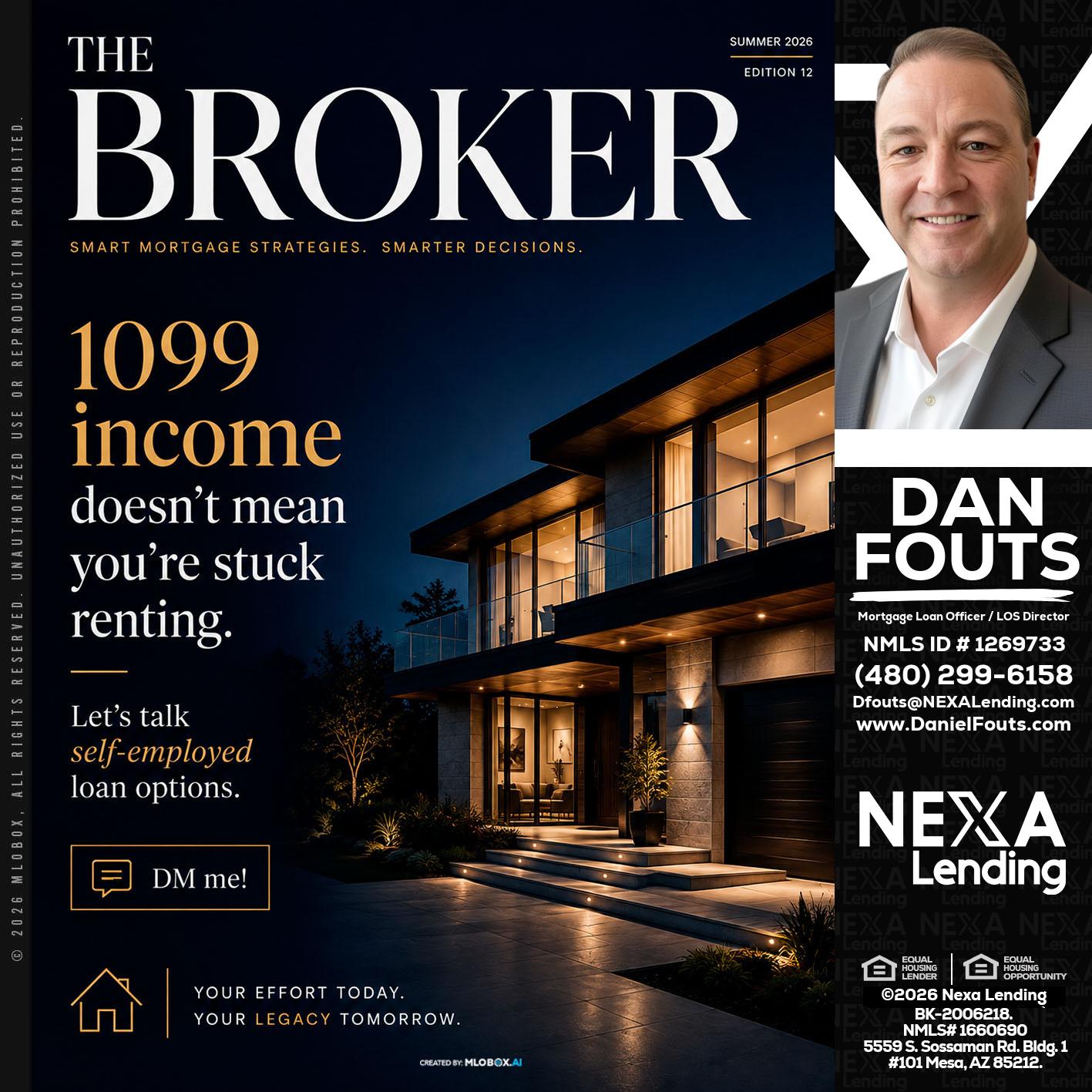 THE BROKER - Dan Fouts -Mortgage Loan Officer